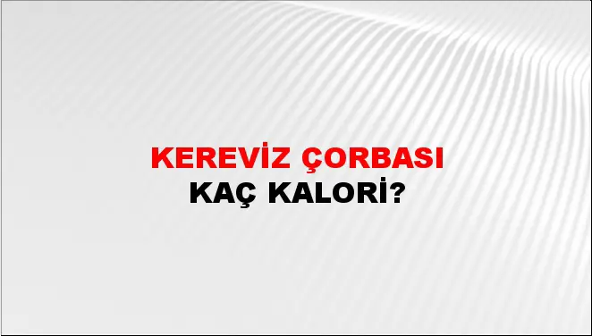Kereviz Çorbası