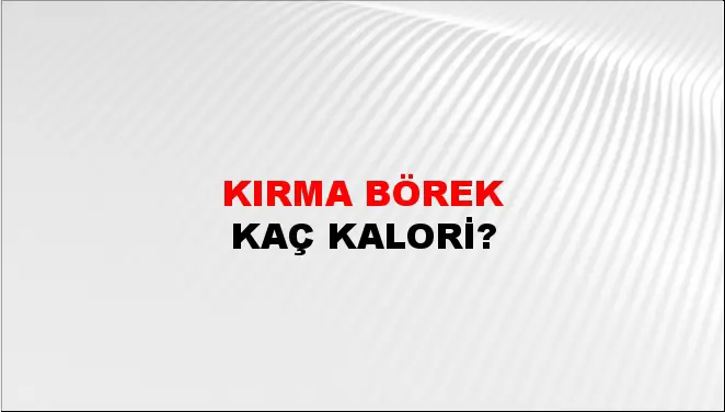 Kırma Börek Kırma Börek
