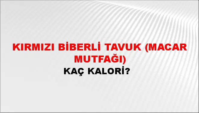 Kırmızı Biberli Tavuk (Macar mutfağı)