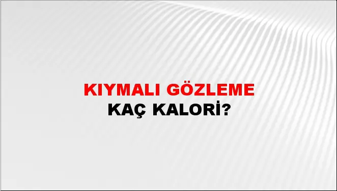 Kıymalı Gözleme Kıymalı Gözleme