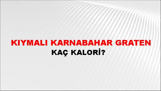 Kıymalı Karnabahar Graten
