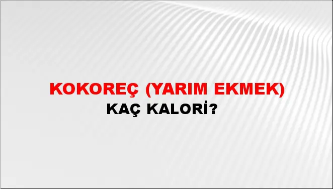 Kokoreç (Yarım ekmek) Kokoreç (Yarım ekmek)