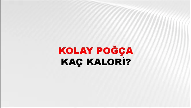 Kolay Poğça Kolay Poğça