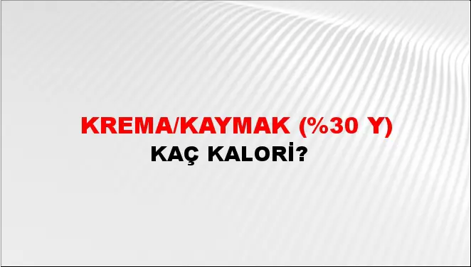 Krema/kaymak (%30 y)