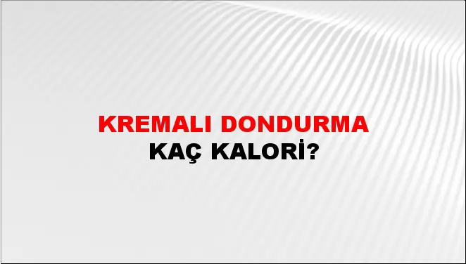 Kremalı Dondurma