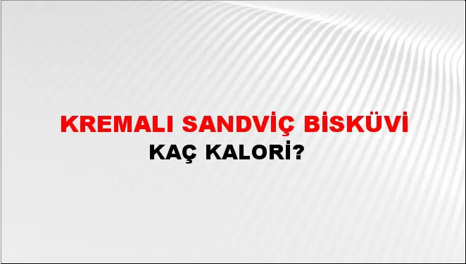 Kremalı Sandviç Bisküvi
