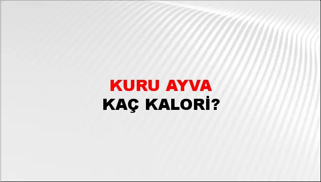 Kuru Ayva Kuru Ayva