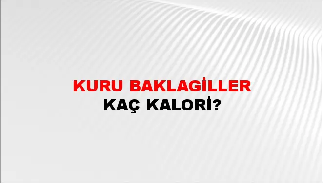 Kuru Baklagiller Kuru Baklagiller