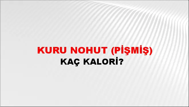 Kuru Nohut (Pişmiş) Kuru Nohut (Pişmiş)