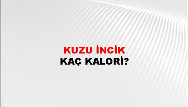 Kuzu İncik Kuzu İncik
