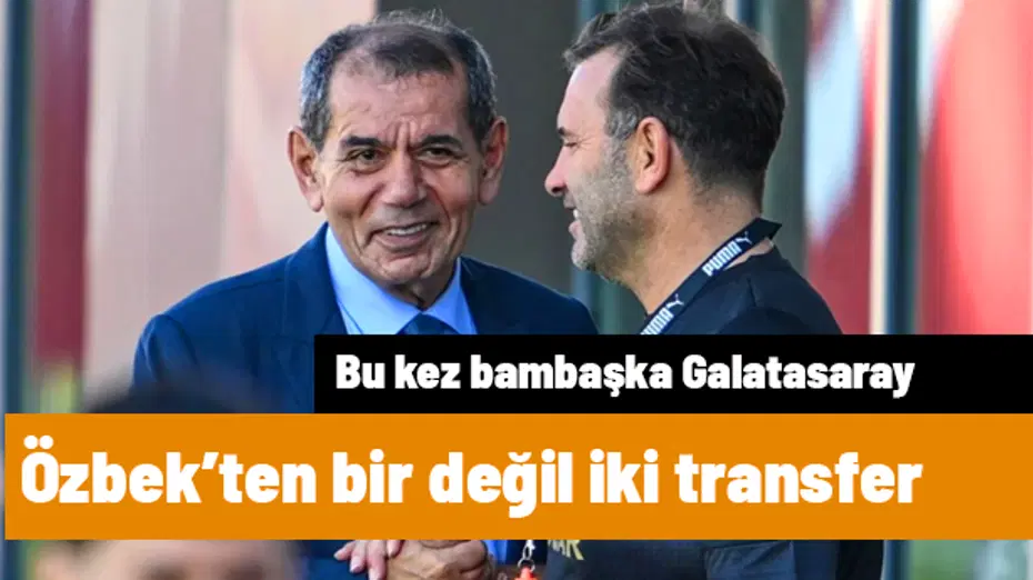 Dursun Özbek bir değil iki transfer yapıyor! Bu kez bambaşka Galatasaray