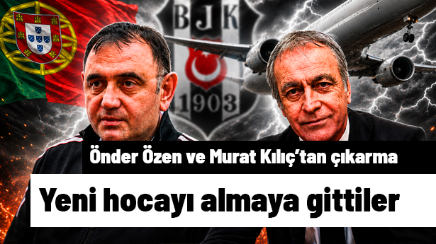Önder Özen ve Murat Kılıç yeni teknik direktörü almaya gitti! Beşiktaş'tan Portekiz'e çıkarma