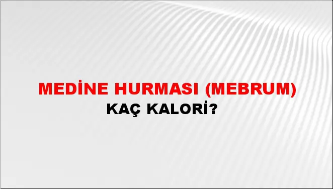 Medine Hurması (Mebrum)