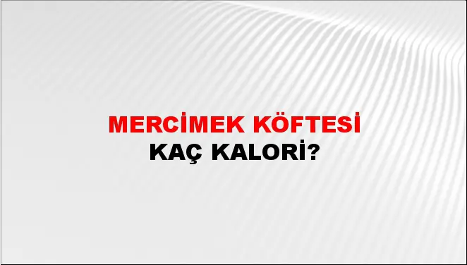 Mercimek Köftesi Mercimek Köftesi