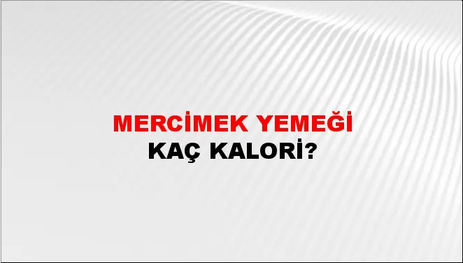 Mercimek Yemeği Mercimek Yemeği
