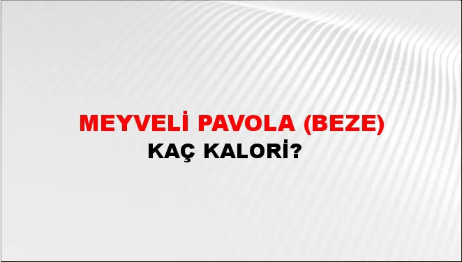 Meyveli Pavola (Beze)