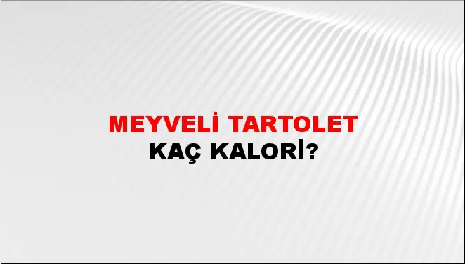 Meyveli Tartolet Meyveli Tartolet