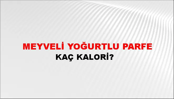 Meyveli Yoğurtlu Parfe