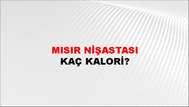 Mısır Nişastası