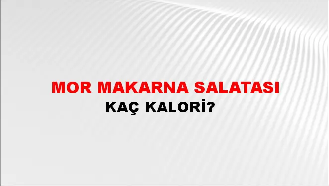 Mor Makarna Salatası Mor Makarna Salatası