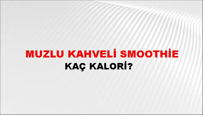 Muzlu Kahveli Smoothie Muzlu Kahveli Smoothie