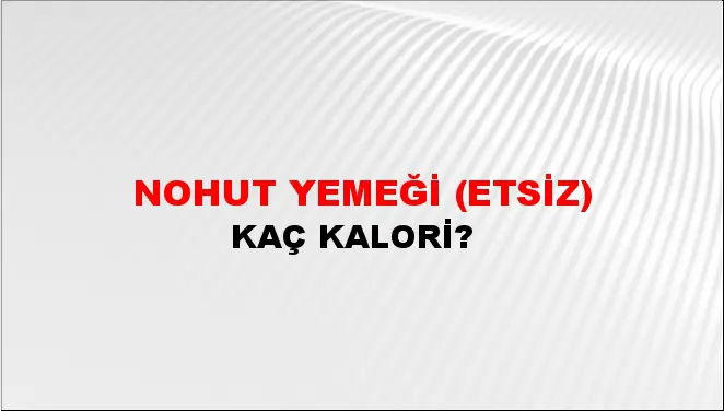 Nohut Yemeği (Etsiz) Nohut Yemeği (Etsiz)