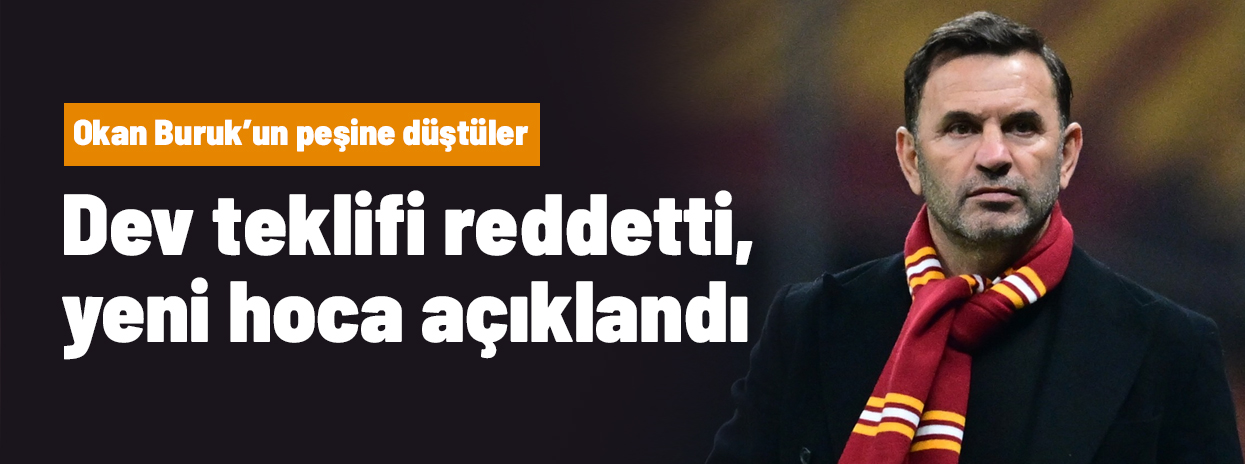 Ve Okan Buruk'un kararı sonrası yeni teknik direktör resmen duyuruldu