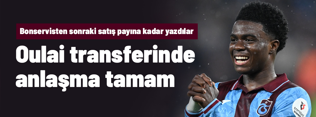 Trabzonspor'un Christ Oulai'si Fiorentina'ya 30 milyon euroya transferi için anlaşma sağlandı