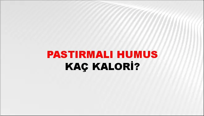 Pastırmalı Humus Pastırmalı Humus