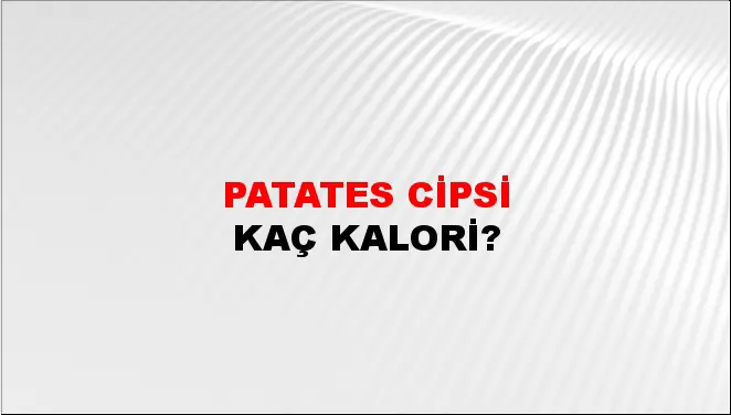 Patates Cipsi