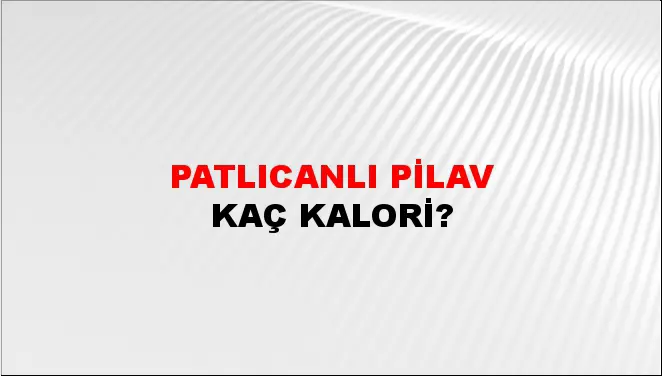 Patlıcanlı Pilav Patlıcanlı Pilav
