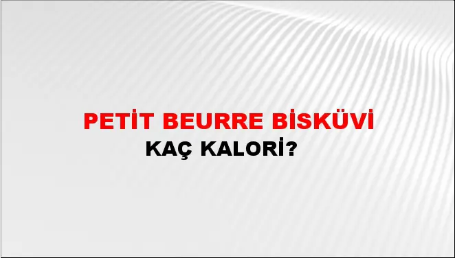 Petit Beurre Bisküvi Petit Beurre Bisküvi