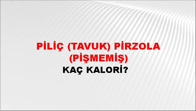 Piliç (Tavuk) pirzola (pişmemiş)