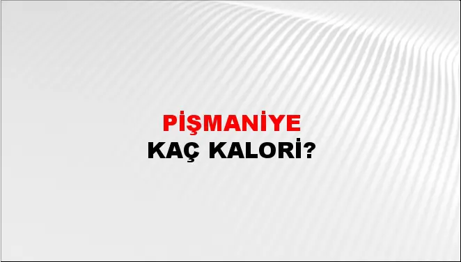 Pişmaniye