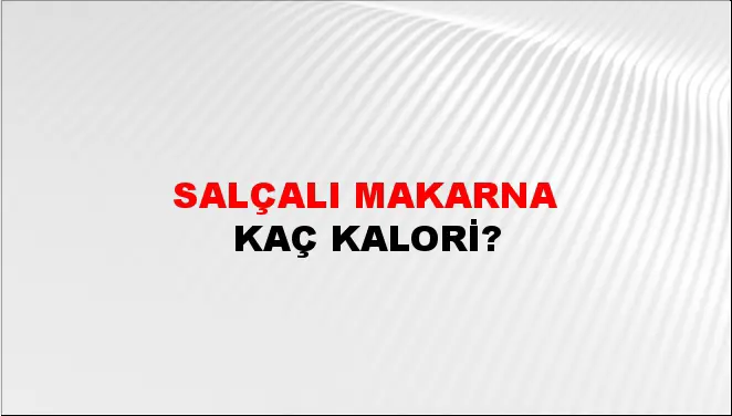 Salçalı Makarna Salçalı Makarna