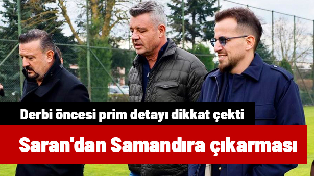 Fenerbahçe'de Sadettin Saran'dan Samandıra çıkarması! Derbi öncesi prim detayı dikkat çekti