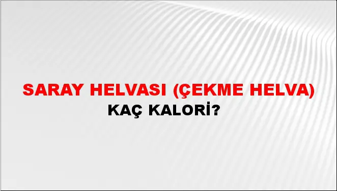 Saray Helvası (Çekme helva)