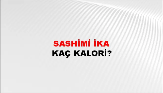 Sashimi İka Sashimi İka