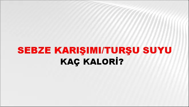 Sebze Karışımı/turşu Suyu
