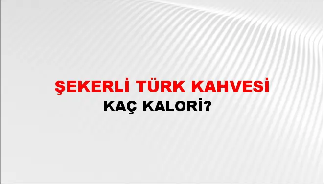 Şekerli Türk Kahvesi Şekerli Türk Kahvesi