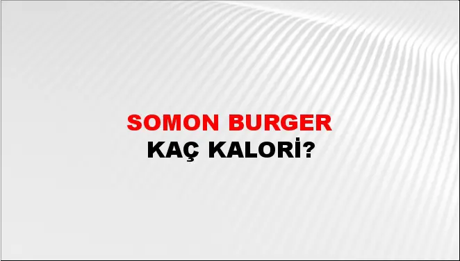 Somon Burger Somon Burger