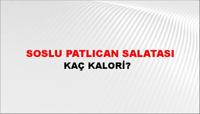 Soslu Patlıcan Salatası