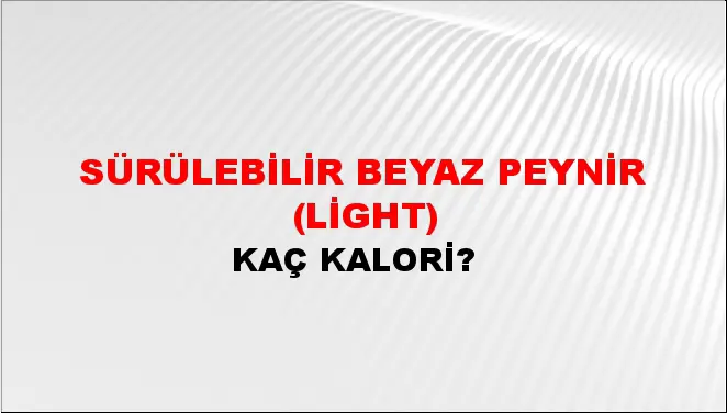 Sürülebilir Beyaz Peynir (Light)