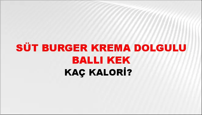 Süt Burger Krema Dolgulu Ballı Kek