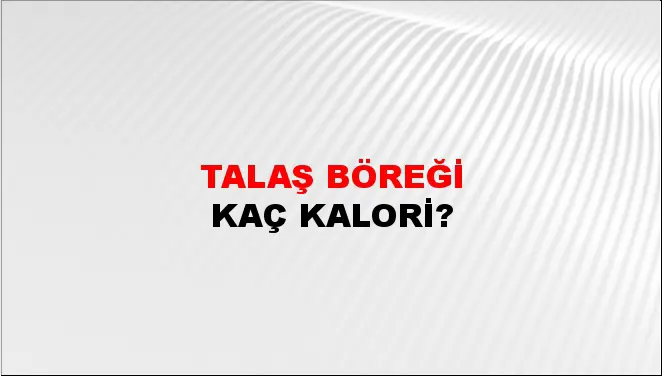 Talaş Böreği