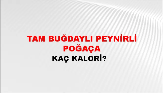 Tam Buğdaylı Peynirli Poğaça Tam Buğdaylı Peynirli Poğaça