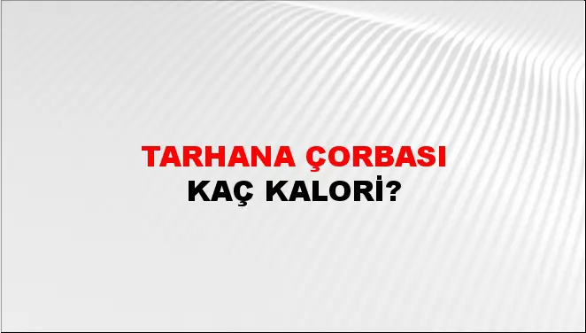 Tarhana Çorbası Tarhana Çorbası