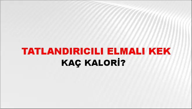 Tatlandırıcılı Elmalı Kek