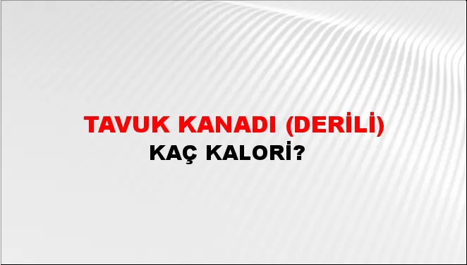 Tavuk Kanadı (Derili)