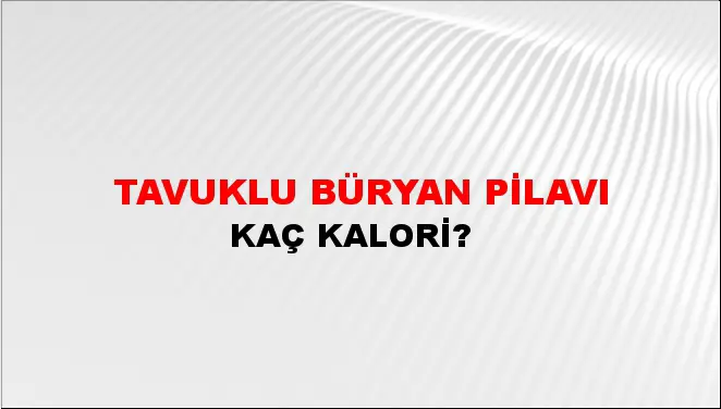 Tavuklu Büryan Pilavı